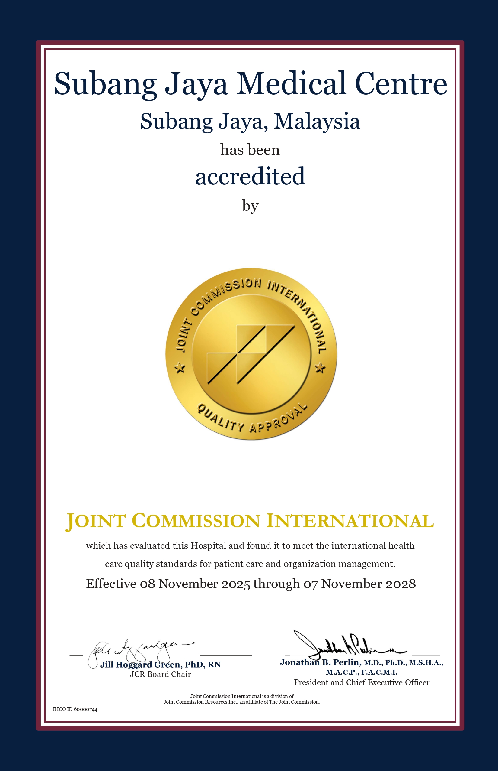 Subang Jaya Medical Centre (SJMC) accredited by Joint Commission International (JCI), the global benchmark for healthcare quality